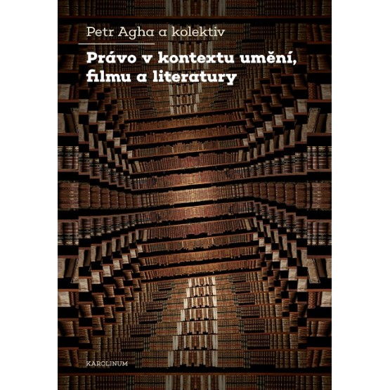 Právo v kontextu umění, filmu a literatury