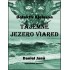 Tajemné jezero Viared