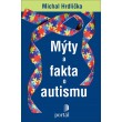 Mýty a fakta o autismu