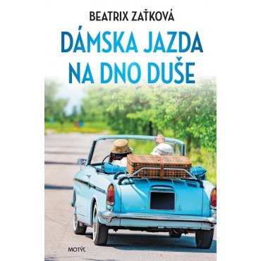 Dámska jazda na dno duše