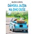 Dámska jazda na dno duše