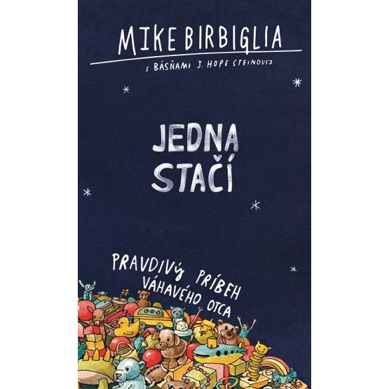 Jedna stačí