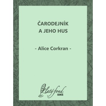 Čarodejník a jeho hus