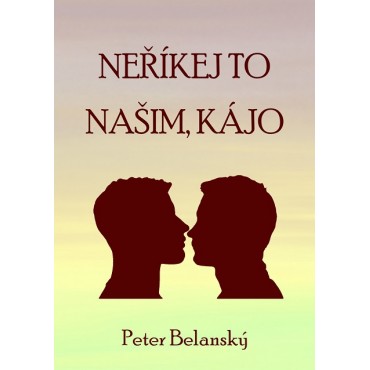 Neříkej to našim, Kájo