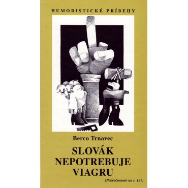 Slovák nepotrebuje viagru