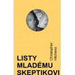 Listy mladému skeptikovi