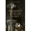 Prekliaty poklad a meč