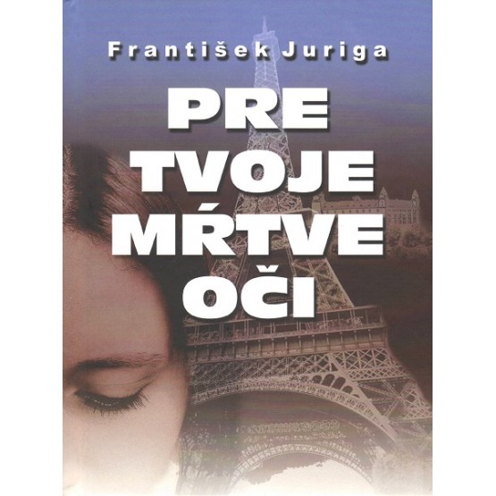 Pre tvoje mŕtve oči