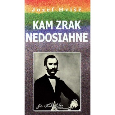 Kam zrak nedosiahne