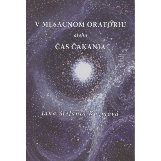 V mesačnom oratóriu alebo Čas čakania