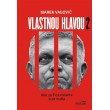 Vlastnou hlavou 2