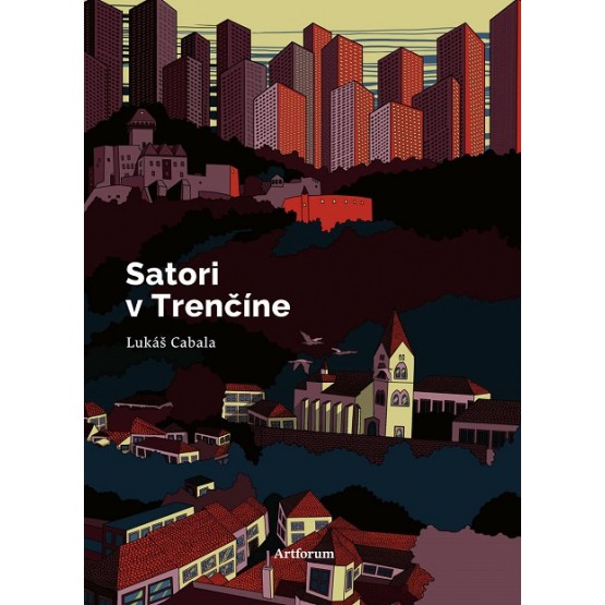 Satori v Trenčíne
