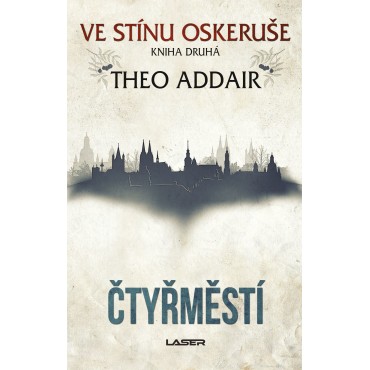 Ve stínu oskeruše 2: Čtyřměstí