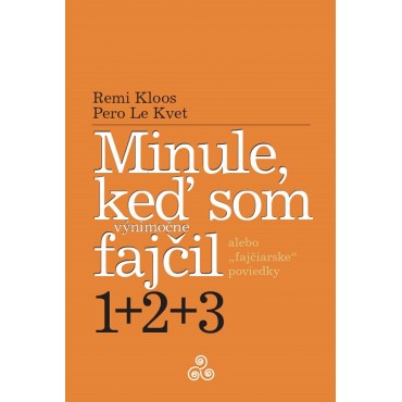 Minule, keď som (výnimočne) fajčil 1+2+3