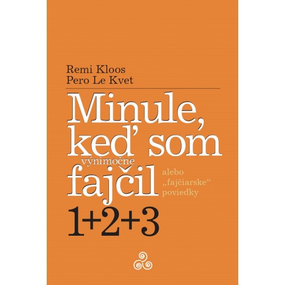 Minule, keď som (výnimočne) fajčil 1+2+3
