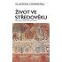 Život ve středověku