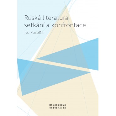 Ruská literatura: setkání a konfrontace