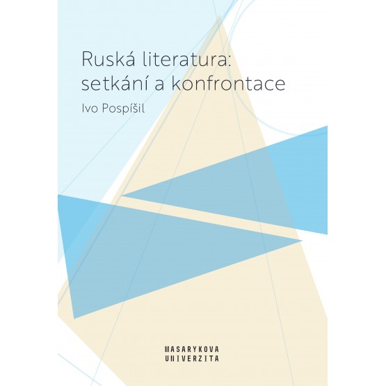 Ruská literatura: setkání a konfrontace
