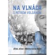 Na vlnách s Petrem Voldánem