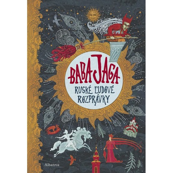 Baba Jaga - Ruské ľudové rozprávky