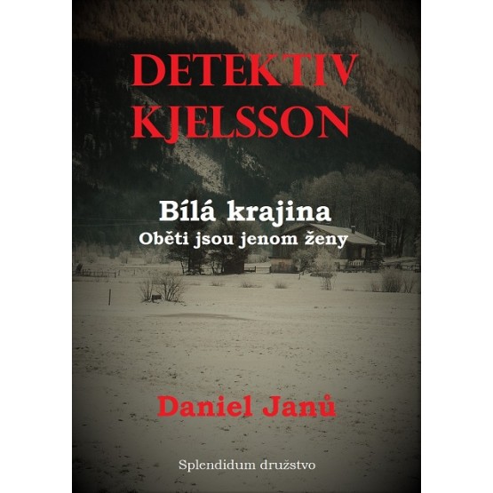 Bílá krajina: Oběti jsou jenom ženy