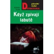 Když zpívají labutě
