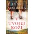 V tvojej koži