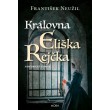Královna Eliška Rejčka