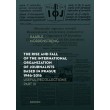 The Rise and Fall of the International Organization of Journalists Based in Prague 1946 - 2016