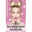 Hon na maminho zajačika