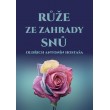 Růže ze zahrady snů