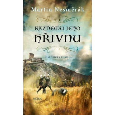 Každému jeho hřivnu
