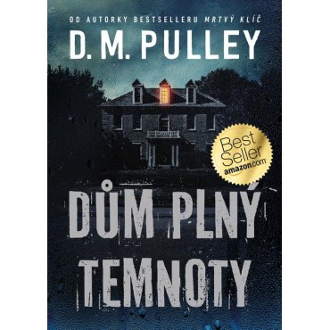 Dům plný temnoty