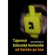 Tajemná židovská komunita od baroka po šoa