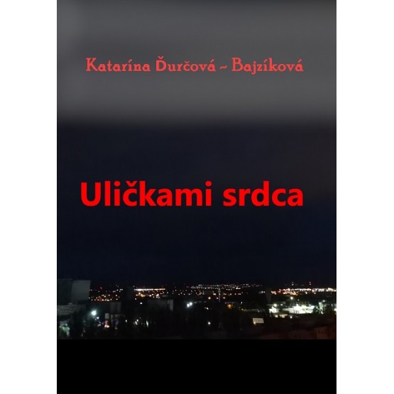 Uličkami srdca