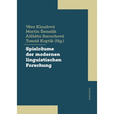Spielräume der modernen linguistischen Forschung