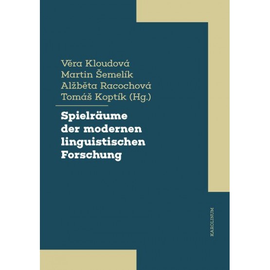 Spielräume der modernen linguistischen Forschung