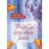 Přišel jsi, když venku pršelo