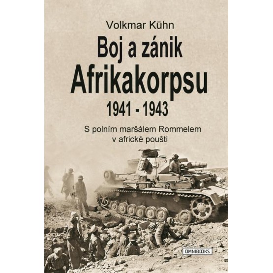 Boj a zánik Afrikakorpsu 1941-43