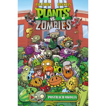 Plants vs. Zombies: Postrach okolia