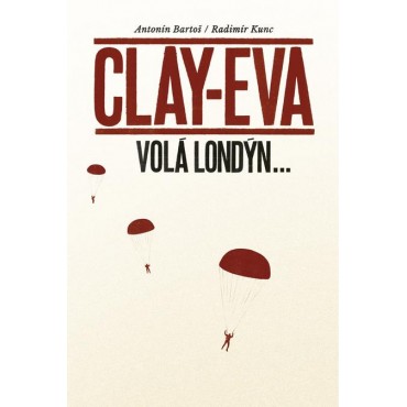 Clay-Eva volá Londýn...