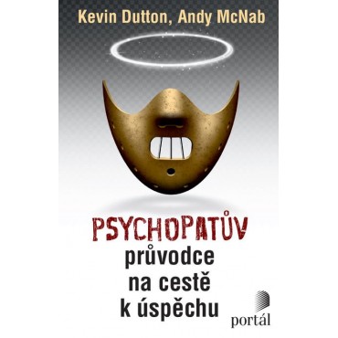 Psychopatův průvodce na cestě k úspěchu