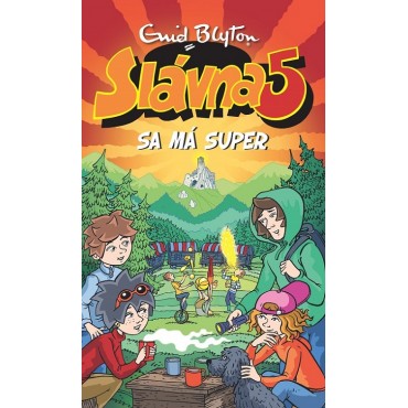 Slávna päťka sa má super