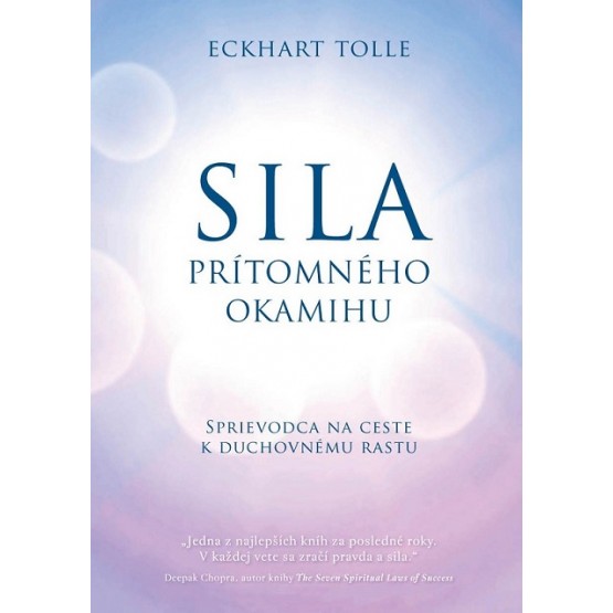 Sila prítomného okamihu