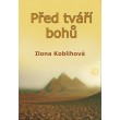Před tváří bohů