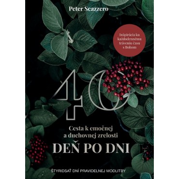 Cesta k emočnej a duchovnej zrelosti deň po dni