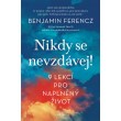 Nikdy se nevzdávej!