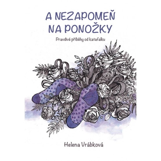 A nezapomeň na ponožky