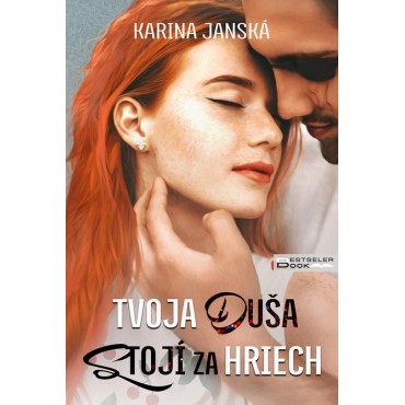 Tvoja duša stojí za hriech