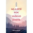 Nejlepší rok vašeho života